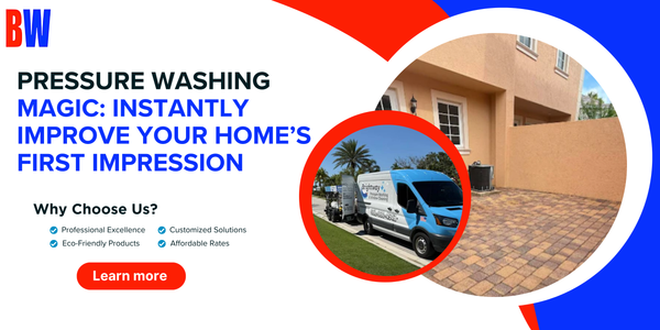 Pressure Washing Magic: Instantly Improve Your Home’s First Impression